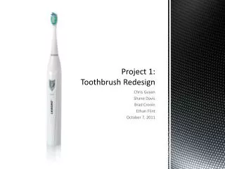 Project 1: Toothbrush Redesign