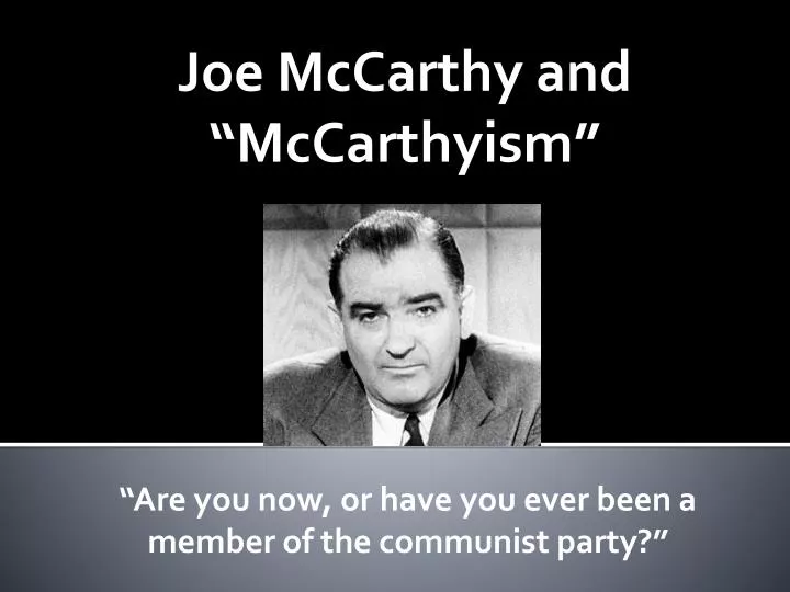 joe-mccarthy-and-mccarthyism-n.jpg