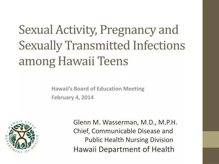 sexual activity pregnancy and sexually transmitted infections among hawaii teens