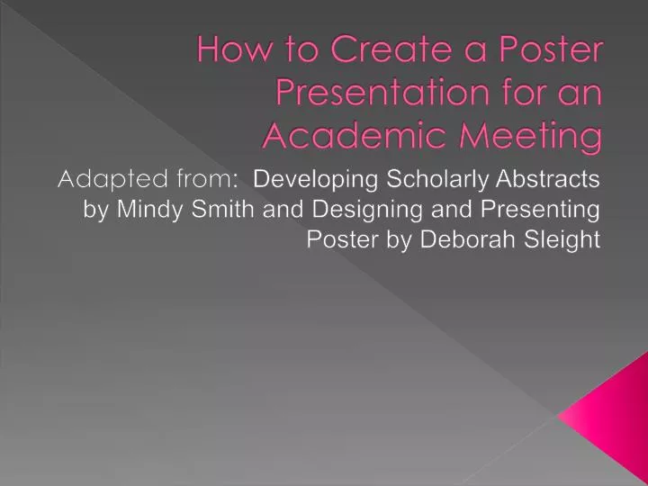 how to create a poster presentation for an academic meeting