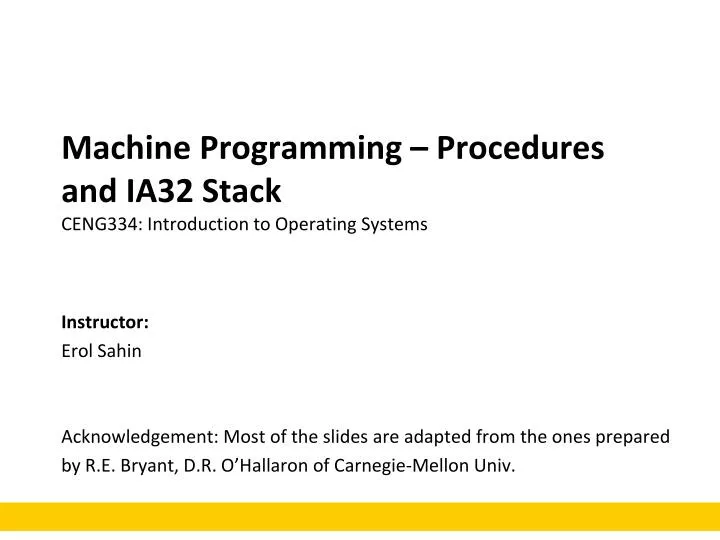 machine programming procedures and ia32 stack ceng334 introduction to operating systems