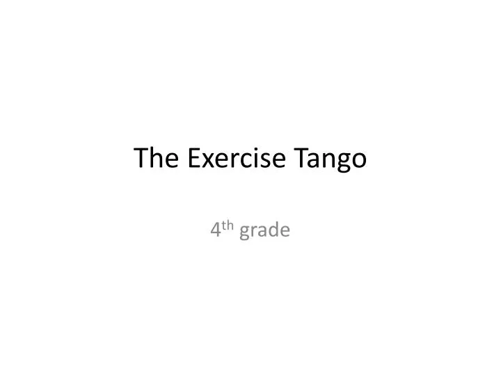 the exercise tango