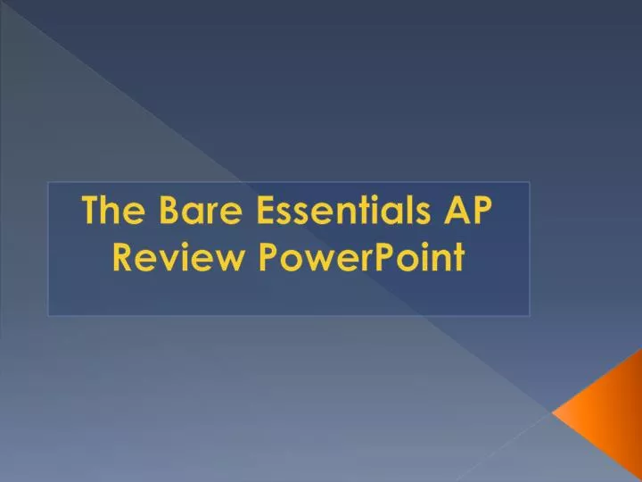 the bare essentials ap review powerpoint