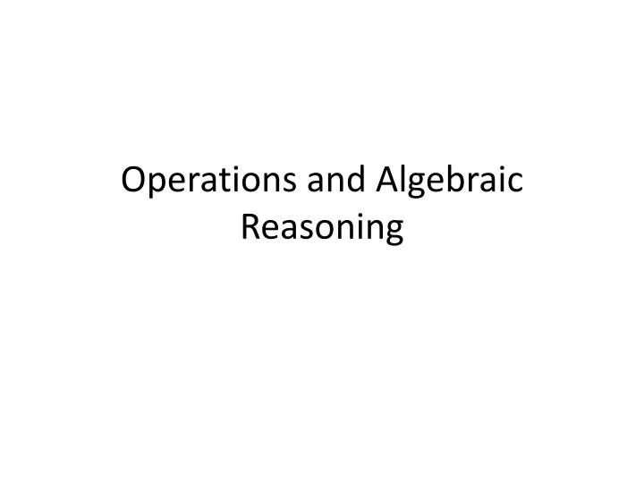 operations and algebraic reasoning