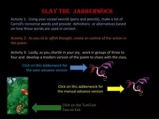 Slay the Jabberwock
