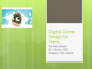 Digital Game Design for Teens