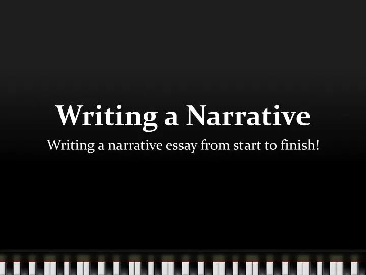 writing a narrative