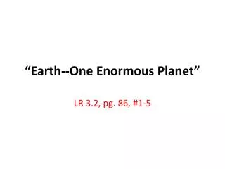 earth one enormous planet