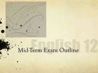 Mid-Term Exam Outline