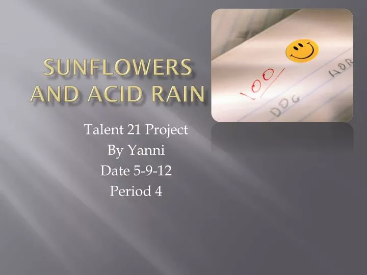 sunflowers and acid rain