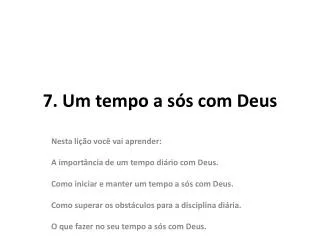 7 um tempo a s s com deus