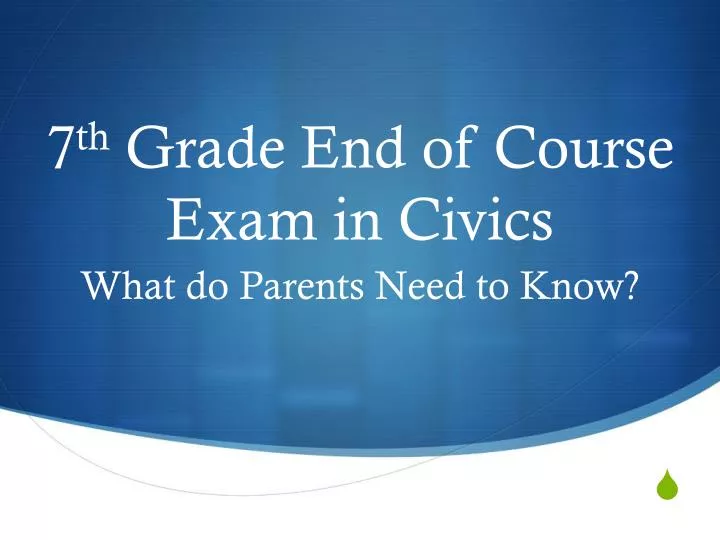 7 th grade end of course exam in civics