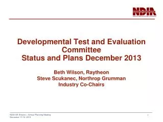 Developmental Test and Evaluation Committee Status and Plans December 2013