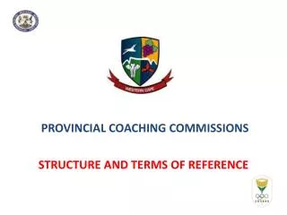 PROVINCIAL COACHING COMMISSIONS STRUCTURE AND TERMS OF REFERENCE