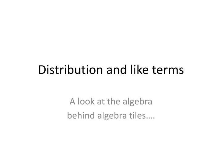 distribution and like terms