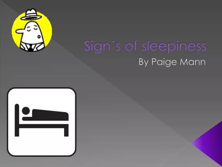 sign s of sleepiness