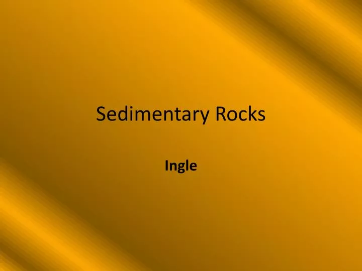 sedimentary rocks