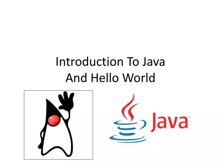 introduction to java and hello world