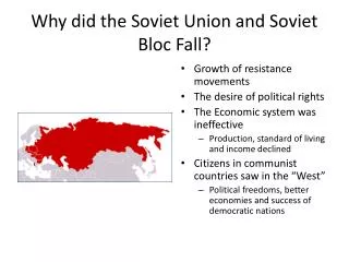 Why did the Soviet Union and Soviet Bloc Fall?