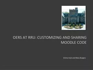 OERs at RRU: Customizing and sharing Moodle code