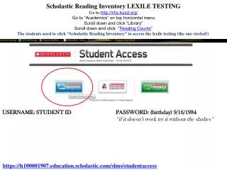 Scholastic Reading Inventory LEXILE TESTING Go to khs.kusd/