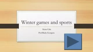 Winter games and sports
