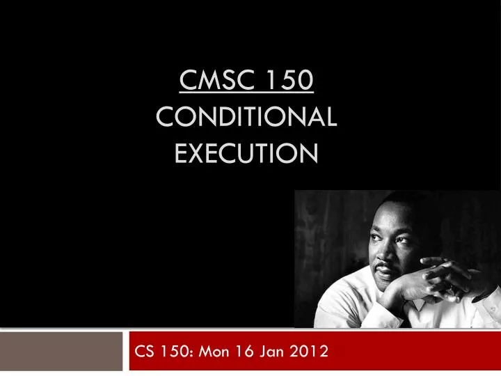 cmsc 150 conditional execution
