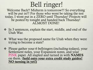 Bell ringer!
