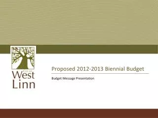 Proposed 2012-2013 Biennial Budget