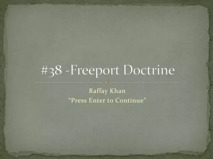 38 freeport doctrine