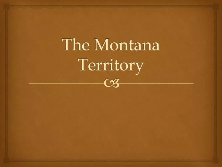 the montana territory