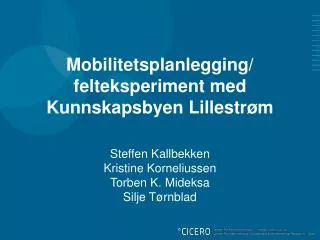 mobilitetsplanlegging felteksperiment med kunnskapsbyen lillestr m
