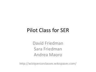 Pilot Class for SER