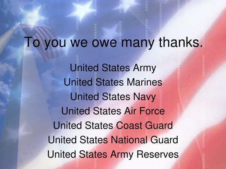 to you we owe many thanks
