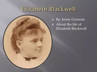 Elizabeth Blackwell