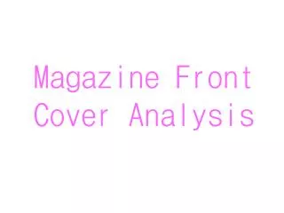 Magazine Front Cover Analysis