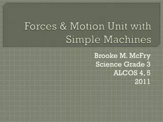 Forces &amp; Motion Unit with Simple Machines
