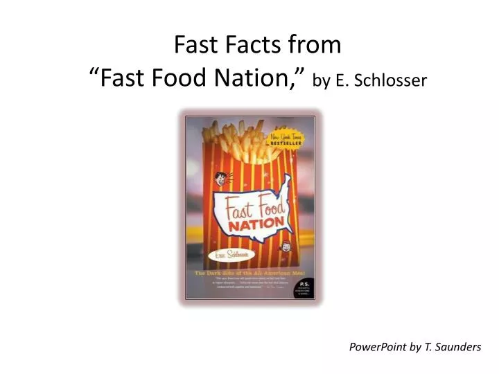 fast facts from fast food nation by e schlosser