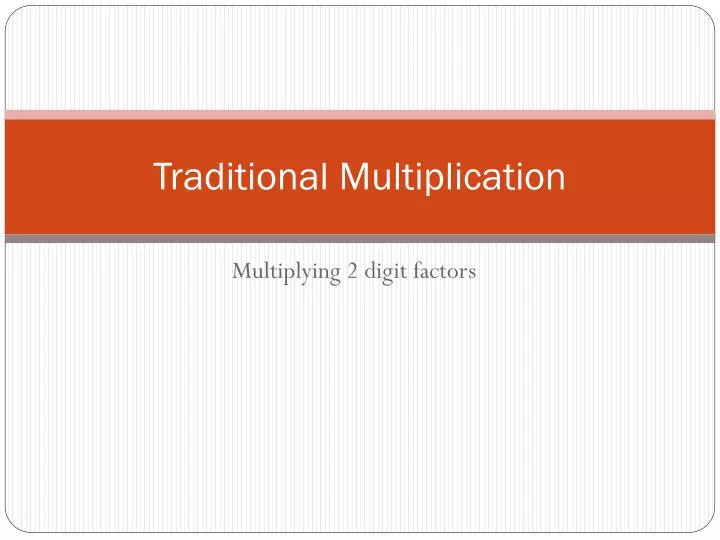 traditional multiplication