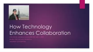 How Technology Enhances Collaboration