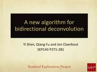 A new algorithm for bidirectional deconvolution