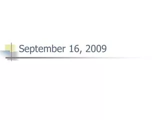 September 16, 2009