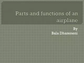 Parts and functions of an airplane