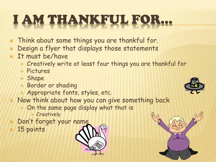 i am thankful for