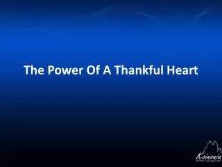 The Power Of A Thankful Heart
