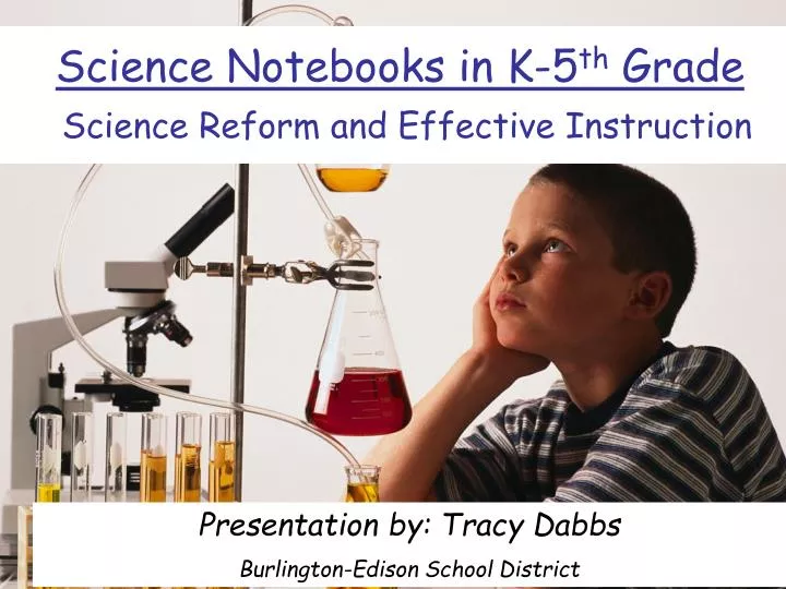 science notebooks in k 5 th grade science reform and effective instruction
