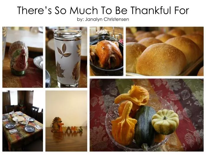 there s so much to be thankful for by janalyn christensen