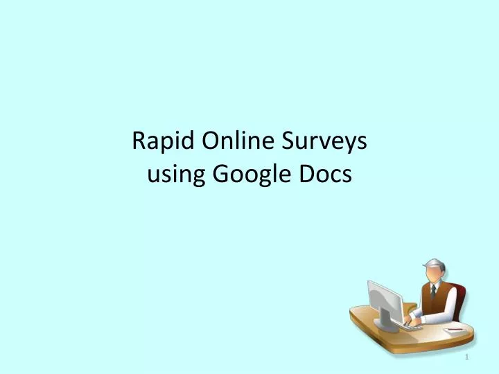 rapid online s urveys using google docs