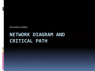 Network Diagram and Critical Path