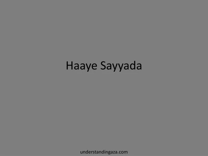 haaye sayyada